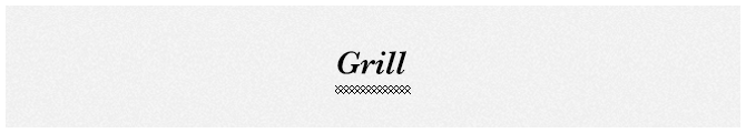 Grill