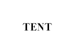 TENT