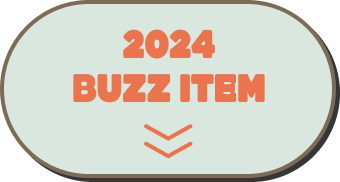 2024 BUZZ ITEM